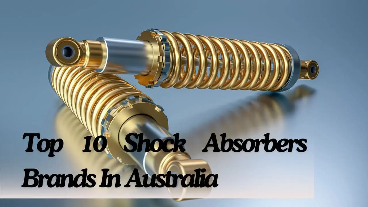 Top 10 Shock Absorbers Brands In Australia